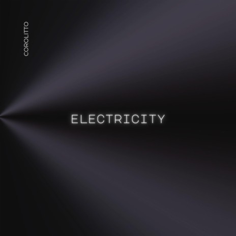 ELECTRICITY | Boomplay Music