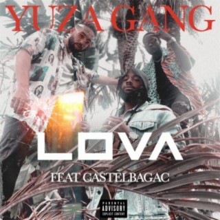 Lova ft. Yuza A & Castelbagac lyrics | Boomplay Music