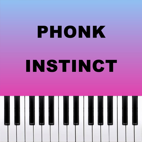 Phonk Instinct (Piano Version) | Boomplay Music