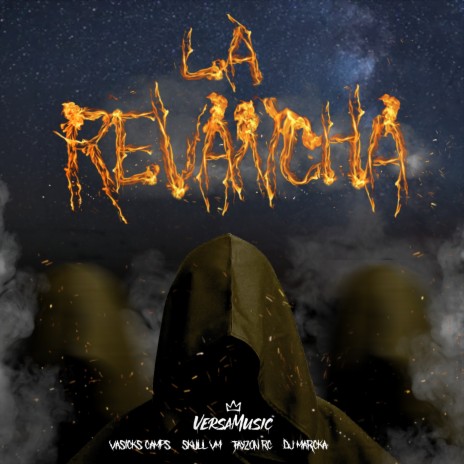 La Revancha ft. Skull Vm, Vasicks Camps & Dj Marcka | Boomplay Music