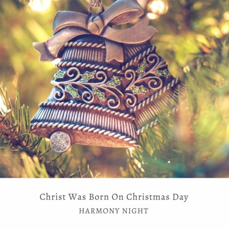 Christ Was Born On Christmas Day (Harp Version)