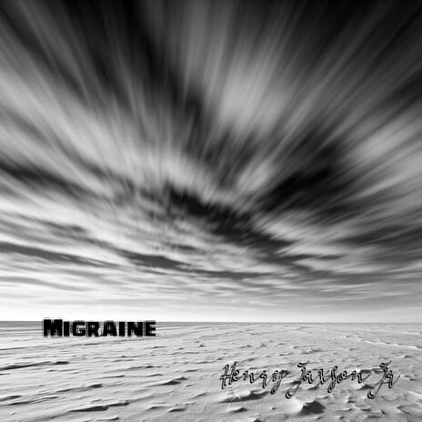 Migraine | Boomplay Music