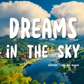 Dreams in the Sky lyrics | Boomplay Music