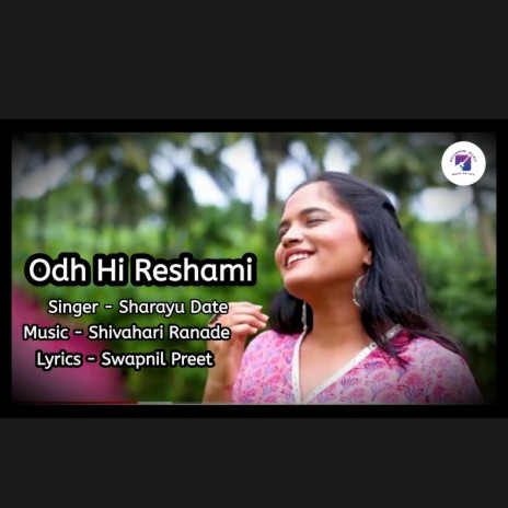 Odh Hi Reshami ft. Sharayu Date | Boomplay Music