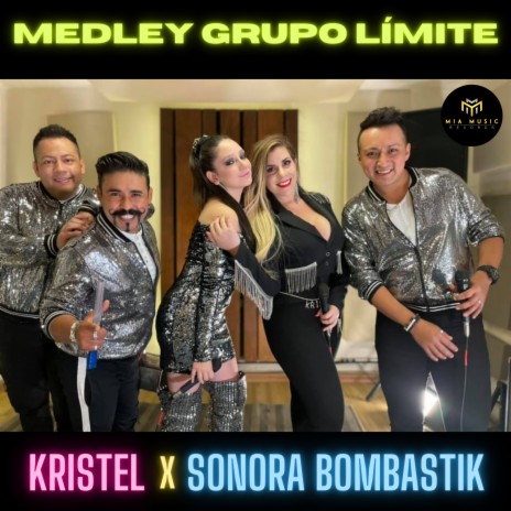 Medley Grupo Límite ft. Sonora Bombastik De Johnny Velasco | Boomplay Music