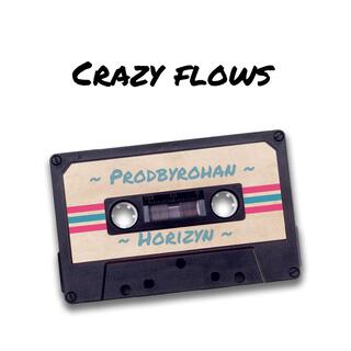 Crazy Flows