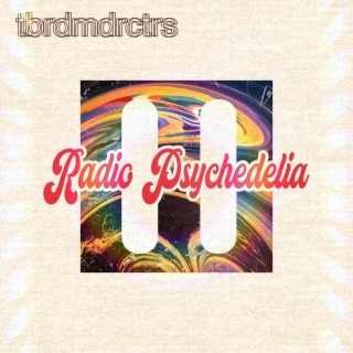 Radio Psychedelia II