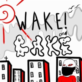 wake and bake (prod. by pretty fesh)