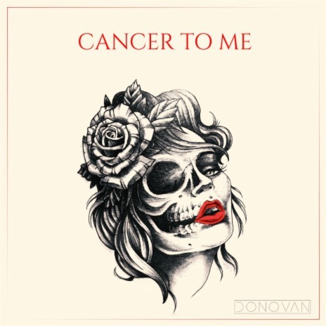 Cancer to me | Boomplay Music