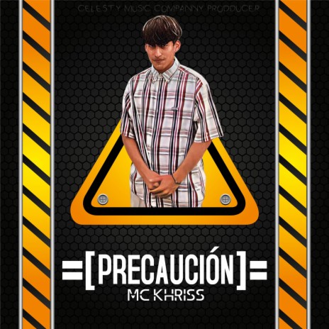 Precaución ft. MC KHRISS | Boomplay Music