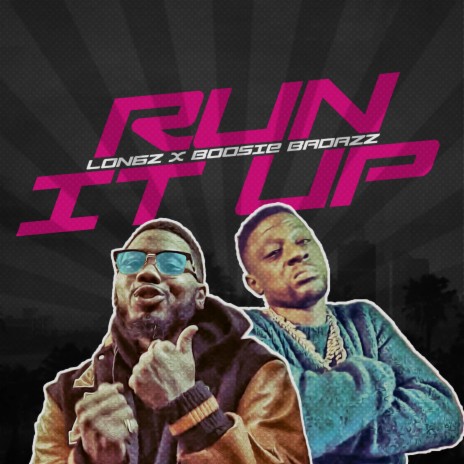 Run It Up 2.0 ft. Boosie Badazz | Boomplay Music