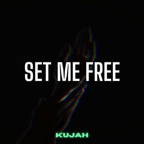 Set Me Free | Boomplay Music