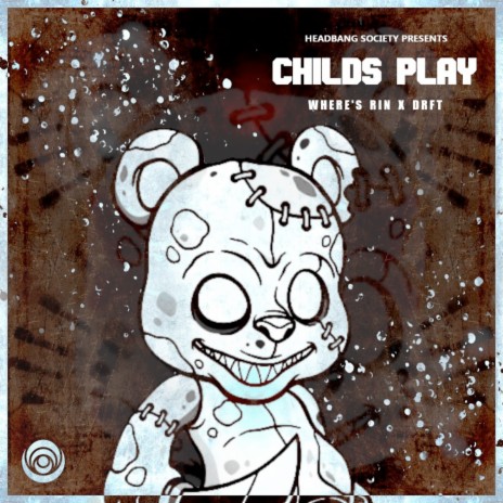 Child's Play ft. DRFT | Boomplay Music