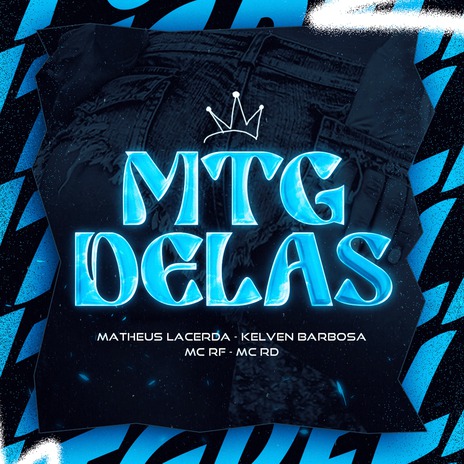 Mtg Delas ft. Kelven Barbosa, MC RF & mc rd | Boomplay Music