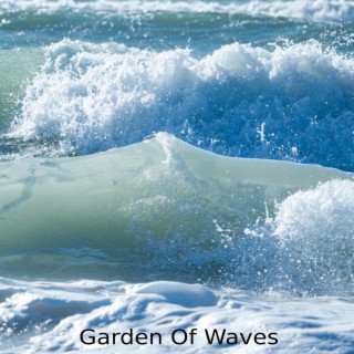 Garden Of Waves