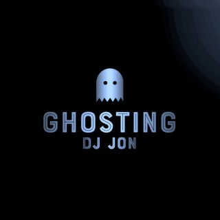 Ghosting (Ghouls Edit)