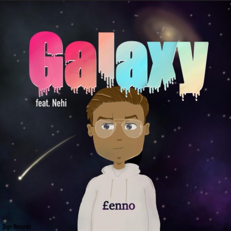 Galaxy ft. Nehi | Boomplay Music