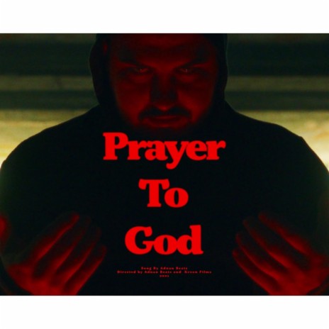 Prayer to God | Boomplay Music