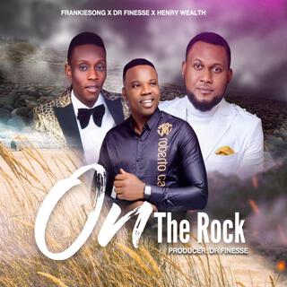 On The Rock lyrics | Boomplay Music