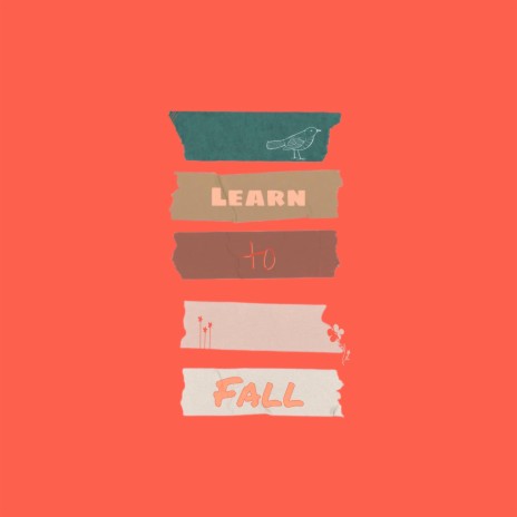 Learn To Fall | Boomplay Music