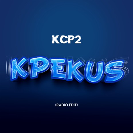 Kpekus (Radio Edit)