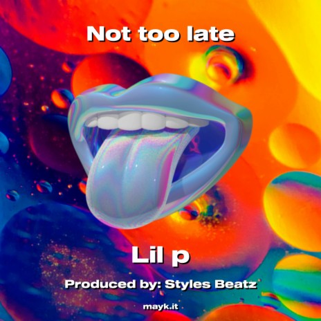 Not too late | Boomplay Music