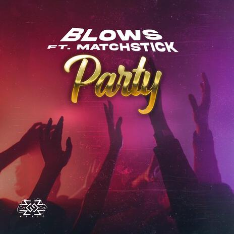 PARTY (Radio Edit) ft. Matchstick & MIKE Z | Boomplay Music