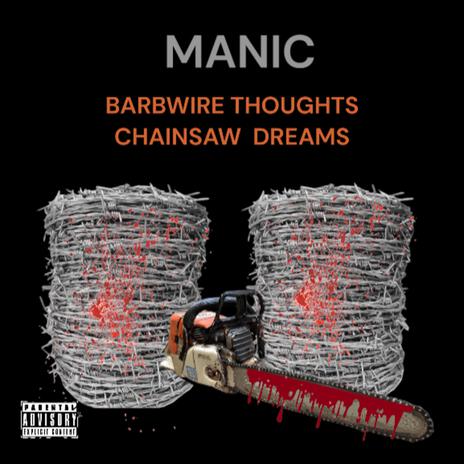 BarbWire Thoughts ChainSaw Dreams