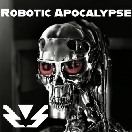 Robotic Apocalypse | Boomplay Music