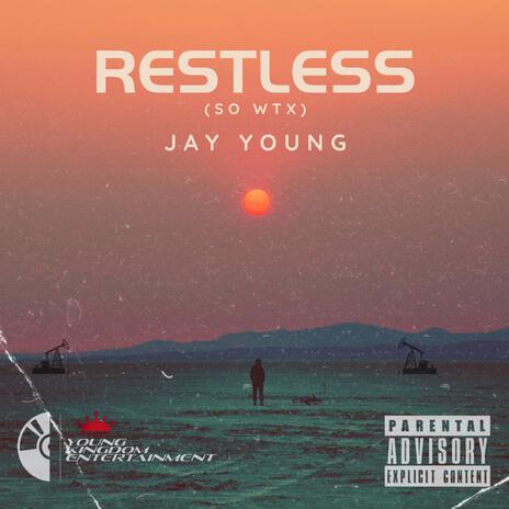 Restless (So WTX) | Boomplay Music