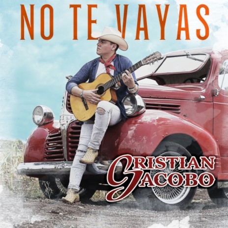 No Te Vayas | Boomplay Music