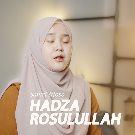 Hadza Rosulullah | Boomplay Music