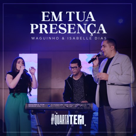 Em Tua Presença ft. Isabelle Dias
