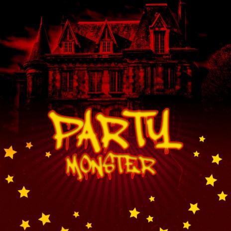 Party Monster | Boomplay Music