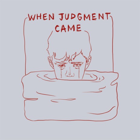 When Judgment Came | Boomplay Music