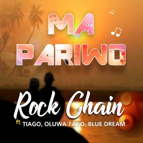 Ma Pariwo ft. Tiago, Oluwa Tayo & Blue Aream | Boomplay Music
