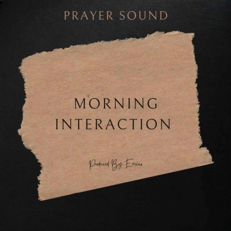 Morning Interaction Prayer Sound | Boomplay Music