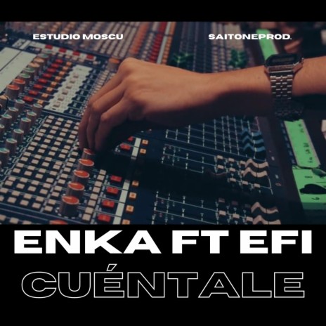 Cuéntale ft. Enka | Boomplay Music