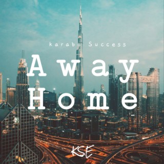 Away Home