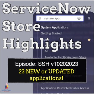 ServiceNow Store Highlights (SSH) v10202023