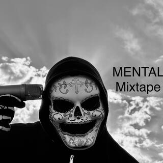 MENTAL Mixtape