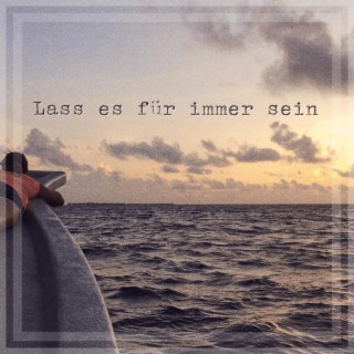 Lass es für immer sein lyrics | Boomplay Music