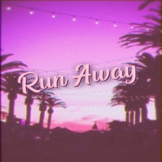 Run Away