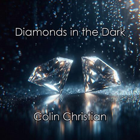 Diamonds in the Dark | Boomplay Music