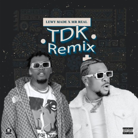 T.D.K (remix) ft. MR REAL | Boomplay Music