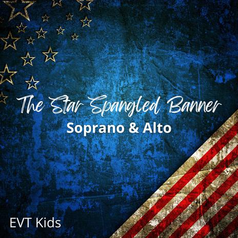 The Star Spangled Banner (Alto & Soprano) Vocals Only | Boomplay Music