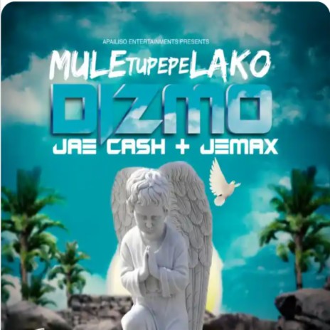 Muletupepelako ft. Jae cash & Jemax | Boomplay Music