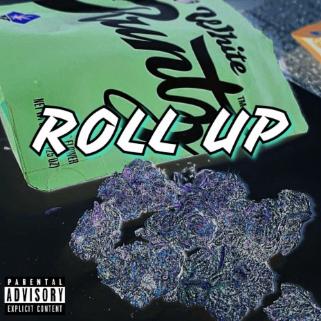 Roll Up ft. Unsightly, Paulii, CHOP & Michael Lewis | Boomplay Music