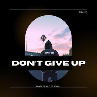 Don't Give Up