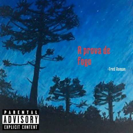 A Prova de Fogo | Boomplay Music